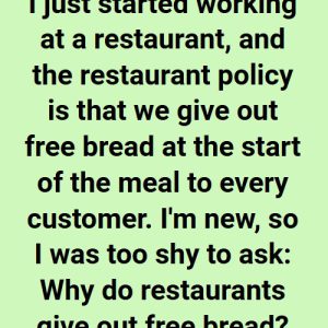 The reason restaurants offer free bread at the beginning of dining