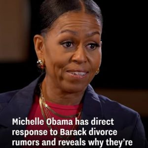 Michelle Obama addresses divorce rumors and explains why she and Barack are rarely seen in public together
