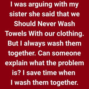 The Untold Truth About Washing Towels and Clothes Together